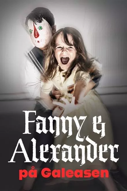 Fanny och Alexander pÃ¥ Galeasen