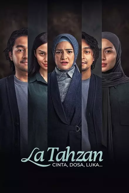La Tahzan: Cinta, Dosa, Luka...