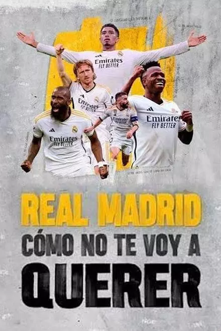 Real Madrid: CÃ³mo no te voy a querer