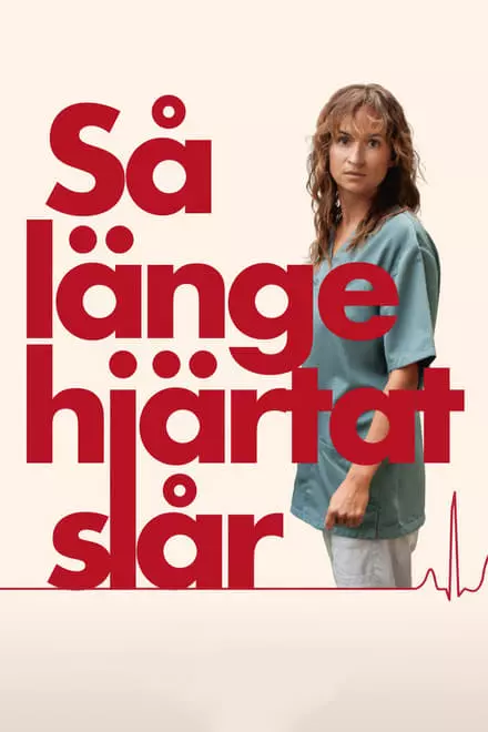 SÃ¥ lÃ¤nge hjÃ¤rtat slÃ¥r