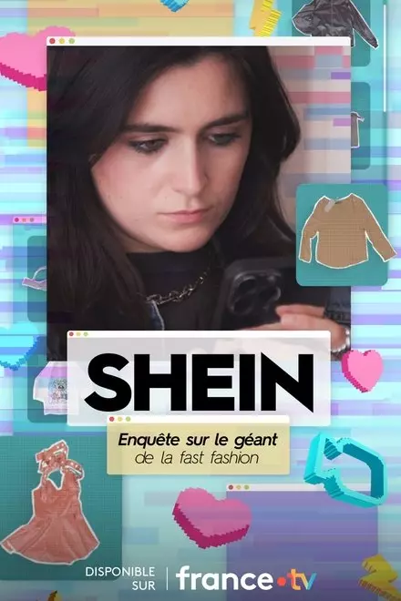 SHEIN : EnquÃªte sur le gÃ©ant de la fast fashion