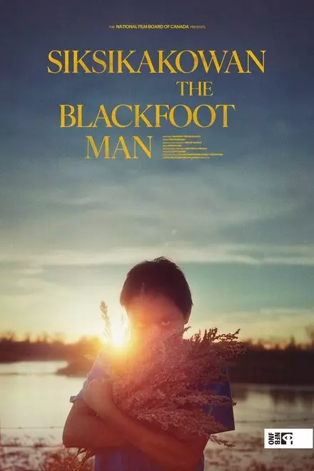 Siksikakowan: The Blackfoot Man