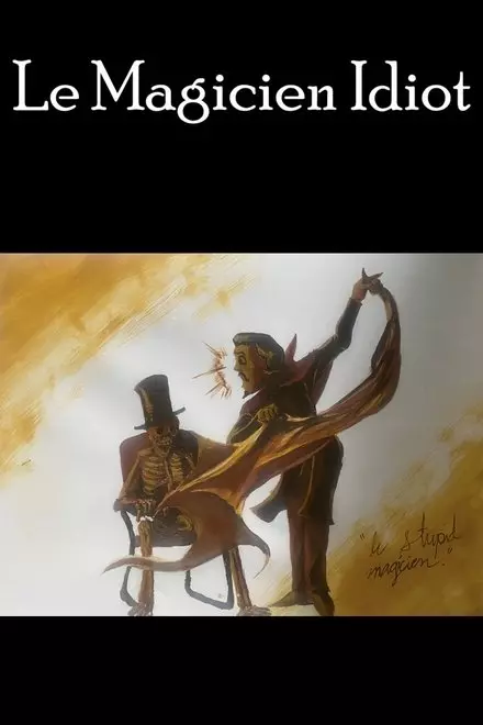 The Idiot Magician